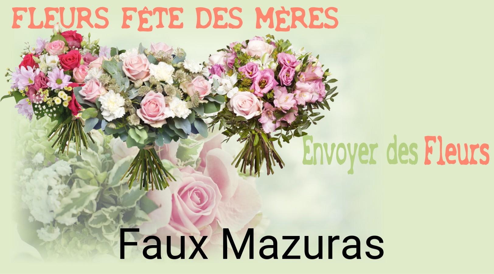 Bouquet de Fête des Mères livré à Faux-Mazuras